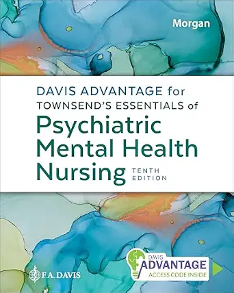 Davis Advantage for Townsend's Essentials of Psychiatric Mental Health Nursing