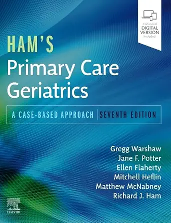Primary Care Geriatrics: A Case-Based Approach