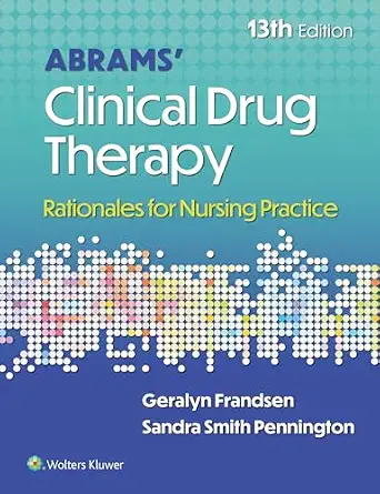 Clinical Drug Therapy: Rationales for Nursing Practice