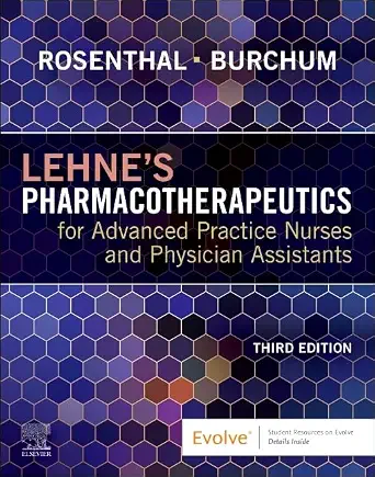 Lehne's Pharmacotherapeutics for Advanced Practice Nurses and Physician Assistants