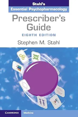 Stahl's Essential Psychopharmacology
