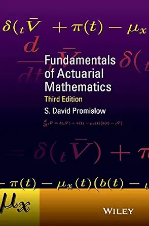 Fundamentals of Actuarial Mathematics
