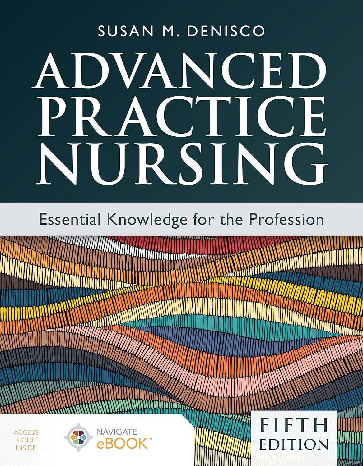 Advanced Practice Nursing: Essential Knowledge for the Profession
