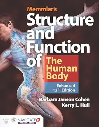 Memmler's Structure & Function of the Human Body