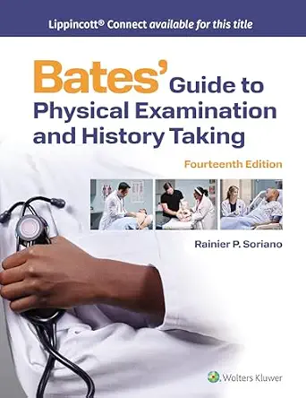 Bates Nursing Guide to Physical Examination and History Taking